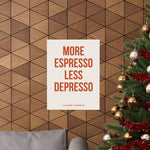 More Espresso Less Depresso — The Kitchen Print