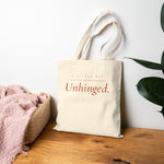 A Little Bit Unhinged - The Canvas Tote