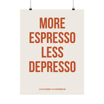 More Espresso Less Depresso — The Kitchen Print