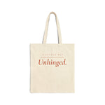A Little Bit Unhinged - The Canvas Tote