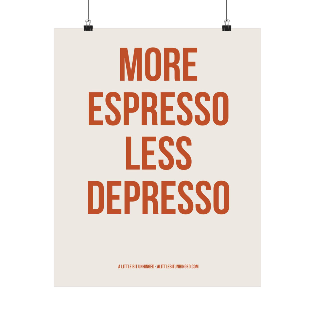 More Espresso Less Depresso — The Kitchen Print