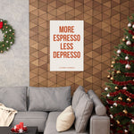 More Espresso Less Depresso — The Kitchen Print