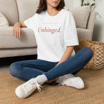 A Little Bit Unhinged - The Essential Tee
