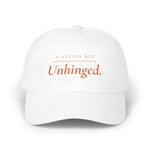 A Little Bit Unhinged - The Cap